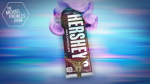 Hershey's Transes Their Chocolate | Ep. 1195
