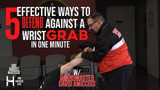 Wrist Grab Self Defense : GrandMaster David Amiccuci - One Minute Master