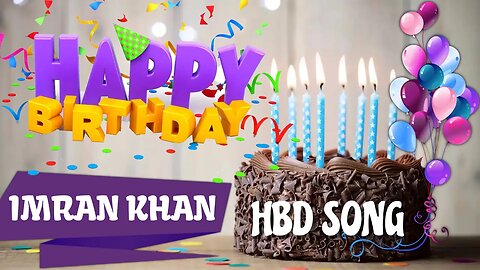 IMRAN KHAN Happy Birthday Song – Happy Birthday IMRAN KHAN - Happy Birthday Song