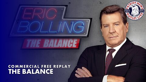 The Balance w/ Eric Bolling | 08-28-2023