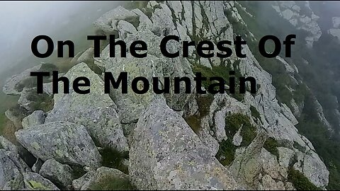 On The Crest Of The Mountain