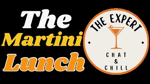 The Martini Lunch