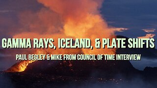 Pastor Paul Interview MFATW - Gamma Rays- Iceland- Plate Shifts 11/16/23