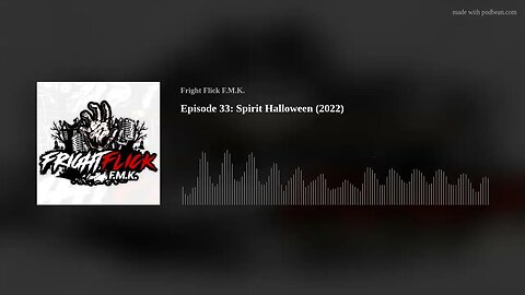 Episode 33: Spirit Halloween (2022)
