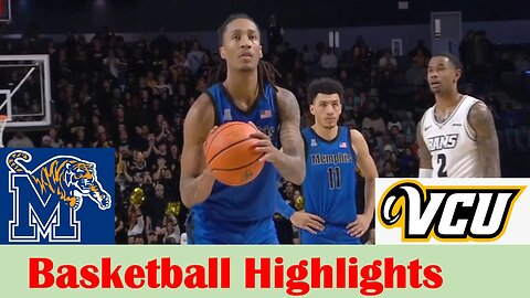 Memphis vs VCU Basketball Game Highlights 12 7 2023