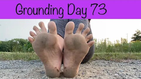 Grounding Day 73 - toe separators and stretching