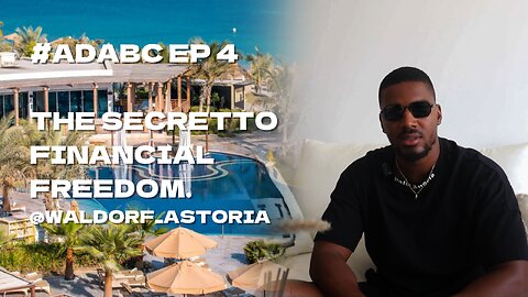 WANT TO KNOW THE SECRECT TO FINANCIAL FREEDOM? | #ADABC EP 4