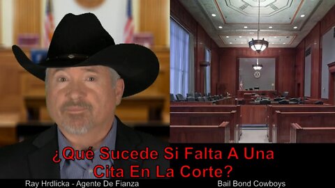 ¿Qué sucede si se pierde una cita en la corte? Bail Bond Cowboys 844-734-3500