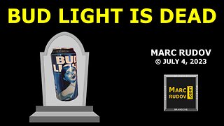 Rudov: Bud Light Is Dead