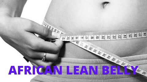 How to lose belly fat by exercises: BURNED 97lbs of Belly Fat | African Lean Belly: