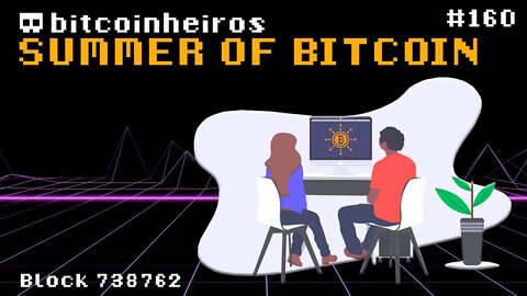 Summer of Bitcoin, oportunidade para programadores - Com Bruno Garcia e Davidson Souza