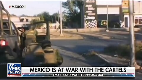 Jesse Watters: Cartels Have Declared War On The Mexican Government