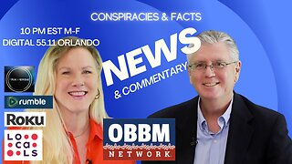 Conspiracies & Facts - OBBM Network News