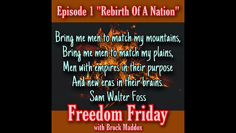 Freedom Friday LIVE at FIVE with Brock Maddox - Episode #1 "The Rebirth of a Nation"