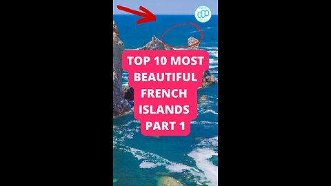 Top 10 Most Beautiful French Islands Part 1