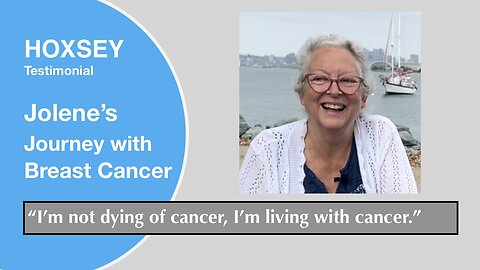 Jolene shares here Hoxsey Journey with Breast Cancer | Hoxsey Bio Medical Center