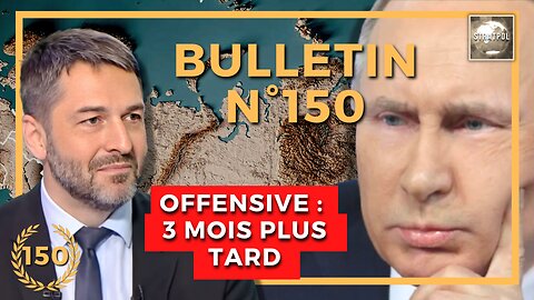 Bulletin N° 150. Trois mois d'offensive pour rien, Huawei à 7nm, artillerie russe. 07.09.02023.