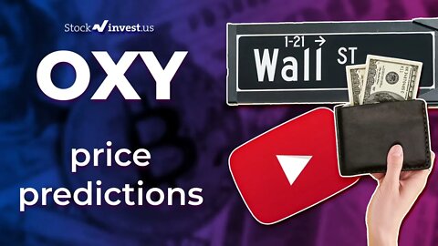 OXY Price Predictions - Occidental Petroleum Corporation Stock Analysis for Friday, May 27th