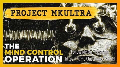 MKULTRA: CIA Mind Control Research - Human Experiments In The United States