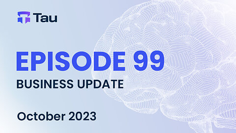 Tau Net AI Blockchain Network | Business Update | OCT 2023