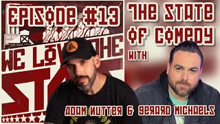 WLTS #13 Gerard Michaels and Adam Nutter on the state of comedy