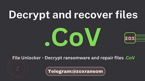 File Unlocker - Decrypt Ransomware and repair files .CoV