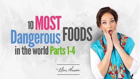 The 10 Most Dangerous Foods in the World (Parts 1-4)