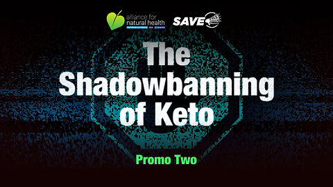 The Shadowbanning of Keto | How We Regain Free Speech on Health - Promo Two