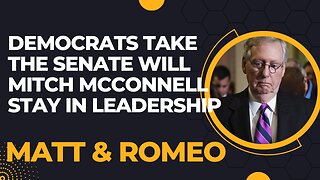 Democrats Take the Senate Will Mitch McConnell Stay in Leadership