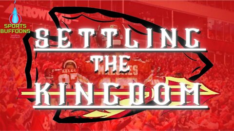 KANSAS CITY CHIEFS PREGAME SHOW | SETTLING THE KINGDOM