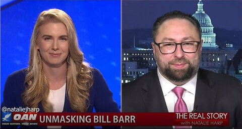 The Real Story – OAN Bill Barr: Then & Now with Jason Miller