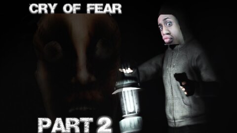 Cry of Fear | Part 2 | THE SCREAMING WONT END