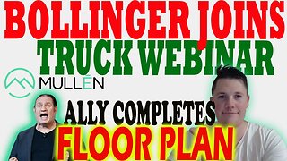 Bollinger Joins EV Truck Webinar │ Mullen Shorts Stepping Back ?! ⚠️ Mullen Investors Must Watch
