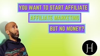You Want To Start Affiliate Marketing But No Money?