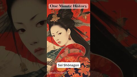 Historia en un Minuto - Sei Shōnagon