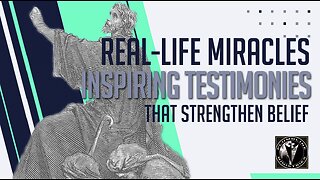 Real-Life Miracles: Inspiring Testimonies That Strengthen Belief