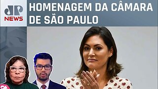 Michelle Bolsonaro ganha título de cidadã paulistana; Dora Kramer e Nelson Kobayashi comentam