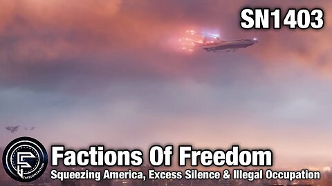 SN1403: Squeezing America, Excess Silence & Illegal Occupation ⚠️