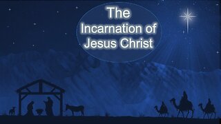 The Incarnation of Jesus