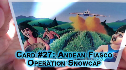 The Drug War Trading Cards, Card #27: Andean Fiasco: Operation Snowcap (Plan Colombia) [ASMR]