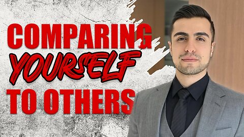 Nima Attar - Comparing Yourself To Others