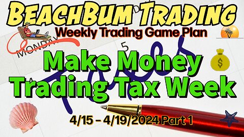 Make Money Trading Tax Week