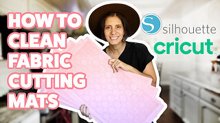 How to Clean Fabric Cutting Mats for Silhouette Cameo and Cricut Maker