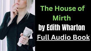 The House of Mirth by Edith Wharton Books 1 and 2