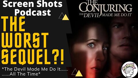 The Conjuring: The Devil Made Me Do It |MORE SCARY PLEASE |Movie Podcast|