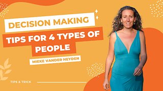 Tips for 4 types of people in Decision-Making