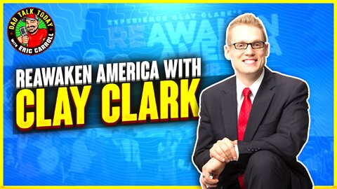 Reawaken America with Clay Clark