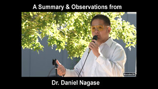 A Summary and Observations from Dr. Daniel Nagase