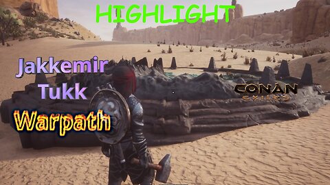 Highlight: (E33) 'I Want His Ichor in the Saddle Bags' - Warpath - Conan Exiles