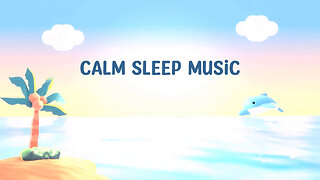 2 Calm Baby Sleep Relaxing Music, Lullaby For Babies To Go To Sleep, Bed Time Music for Babies